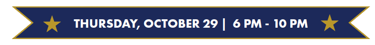 Thursday, October 29 6 PM to 10 PM